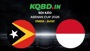 Nhận định Đông Timor vs Indonesia ngày 31/07/2026 | ASEAN Cup 2026 35 Nhận định Đông Timor vs Indonesia ngày 31/07/2026 | ASEAN Cup 2026